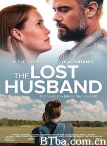 失去的丈夫/新希望/新生活/The Lost Husband-720p|1080p高清bt种子下载