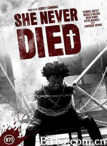 不死之身/She Never Died 不死之身/She Never Died-720p|1080p高清bt种子下载