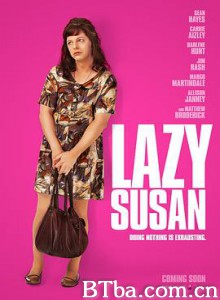 懒女苏珊/老姑娘 懒苏珊/Lazy Susan-720p|1080p高清bt种子下载