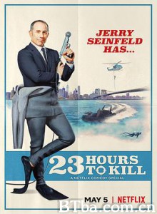 杰里·宋飞：23 小时找乐子/Jerry Seinfeld: 23 Hours to Kill-720p|1080p高清bt种子下载