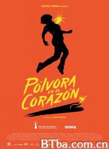 火药之心/Pólvora en el corazón-720p|1080p高清bt种子下载
