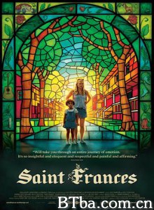 圣·弗朗西斯/天使宝贝法兰丝(台)/Saint Frances 圣·弗朗西斯/天使宝贝法兰丝(台)/Saint Frances-720p|1080p高清bt种子下载