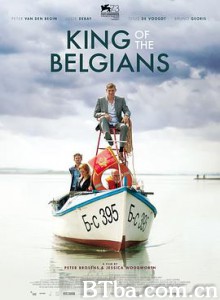 比利时国王/国王外出中(台)/比利时之王/King of the Belgians-720p|1080p高清bt种子下载