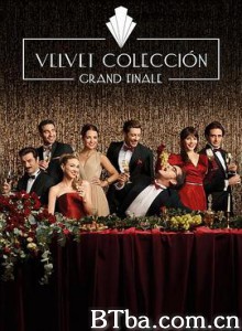 天鹅绒坊之情缘再续：大结局/Velvet Colección: Grand Finale-720p|1080p高清bt种子下载