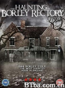 博利庄园惊魂/The Haunting of Borley Rectory-720p|1080p高清bt种子下载