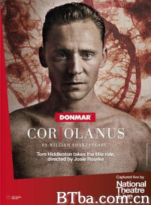 科利奥兰纳斯/英国国家剧院现场：科里奥兰纳斯/大将军寇流兰/National Theatre Live: Coriolanus