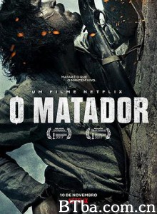 狂野杀手/O Matador-720p|1080p高清bt种子下载