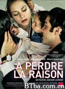 失去理智/如果爱是这样(台)/爱疯了/A perdre la raison-720p|1080p高清bt种子下载