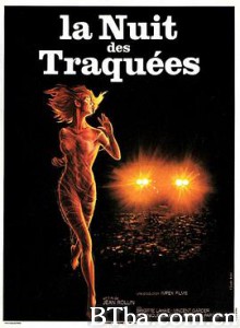 狩猎之夜/La nuit des traquées-720p|1080p高清bt种子下载
