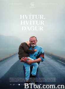 白色白色的一天/Hvítur/ Hvítur Dagur 白色白色的一天/Hvítur/ Hvítur Dagur-720p|1080p高清bt种子下载