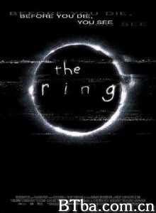 午夜凶铃(美版)/七夜冤灵(港)/美版午夜凶铃/The Ring 午夜凶铃(美版)/七夜冤灵(港)/美版午夜凶铃/The Ring-720p|1080p高清bt种子下载