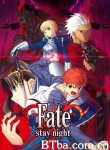 命运之夜/Fate/stay night-720p|1080p高清bt种子下载