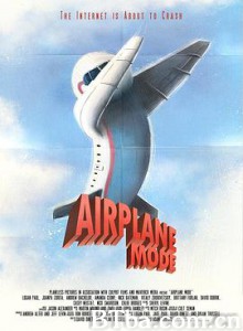 搞什么飞机？/搞什麼飛機？/Airplane Mode-720p|1080p高清bt种子下载