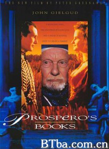 普罗斯佩罗的魔典/法师宝典(港)/Prospero's Books 普罗斯佩罗的魔典/法师宝典(港)/Prospero's Books-720p|1080p高清bt种子下载