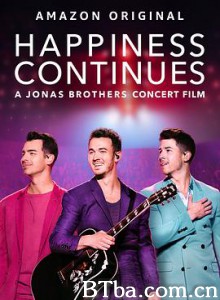 幸福继续：乔纳斯兄弟巡演纪录片/Happiness Continues-720p|1080p高清bt种子下载