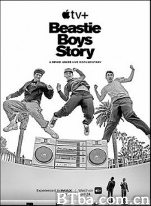 野兽男孩的故事/Beastie Boys Story-720p|1080p高清bt种子下载