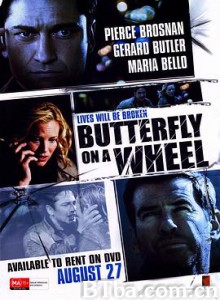 危情24小时/Butterfly on a Wheel 危情24小时/Butterfly on a Wheel-720p|1080p高清bt种子下载