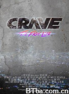 极速生活/Crave: The Fast Life-720p|1080p高清bt种子下载