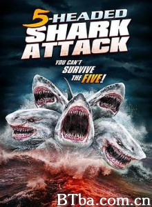 夺命五头鲨/5-Headed Shark Attack-720p|1080p高清bt种子下载