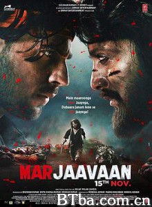 爱离别/Marjaavaan 爱离别/Marjaavaan-720p|1080p高清bt种子下载