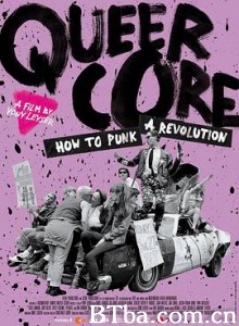 酷儿的朋克革命/酷儿朋克革命书/Queercore: How to Punk a Revolution 酷儿的朋克革命/酷儿朋克革命书/Queercore: How to Punk a Revolution-720p|1080p高清bt种子下载