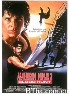 美国忍者3浴血追凶/American Ninja 3: Blood Hunt-720p|1080p高清bt种子下载