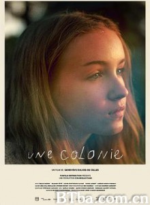 孤单殖民地/Une colonie-720p|1080p高清bt种子下载