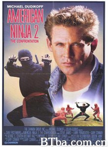 美国忍者2：战斗人/忍者大决战/美国忍者2/American Ninja 2: The Confrontation-720p|1080p高清bt种子下载
