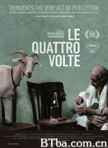 四次/灵魂的四段旅程(台)/四时之乐: 人.羊.树.煤 (港)/Le quattro volte-720p|1080p高清bt种子下载