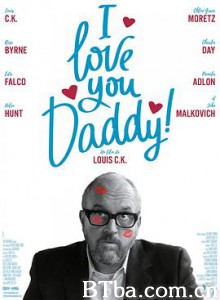我爱你，老爸/我爱你，爸爸/I Love You/ Daddy-720p|1080p高清bt种子下载