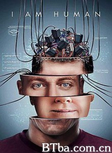 我是人类/我是人類/I Am Human 我是人类/我是人類/I Am Human-720p|1080p高清bt种子下载