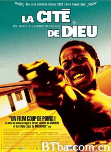 上帝之城/无主之城 (港)/无法无天 (台)/Cidade de Deus-720p|1080p高清bt种子下载
