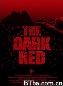 暗红/The Dark Red-720p|1080p高清bt种子下载