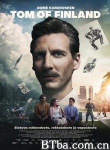 芬兰的汤姆/汤姆的电影/芬兰汤姆(港/Tom of Finland-720p|1080p高清bt种子下载