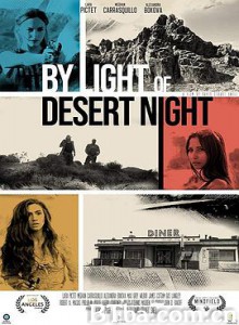 通过沙漠之夜/By Light of Desert Night-720p|1080p高清bt种子下载