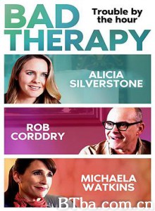 糟糕咨询/朱迪·斯莫尔/不良律师/Bad Therapy 糟糕咨询/朱迪·斯莫尔/不良律师/Bad Therapy-720p|1080p高清bt种子下载