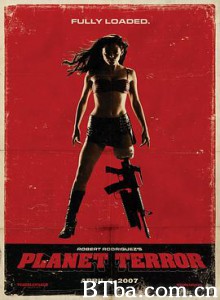 恐怖星球/恐惧星球/索女‧丧尸‧机关枪(港)/Planet Terror-720p|1080p高清bt种子下载