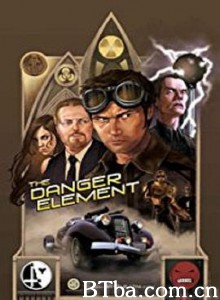 危险元素/The Danger Element-720p|1080p高清bt种子下载