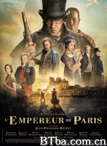 巴黎皇帝/L'Empereur de Paris-720p|1080p高清bt种子下载