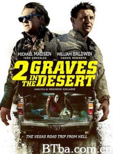 沙漠惊魂/2 Graves in the Desert-720p|1080p高清bt种子下载