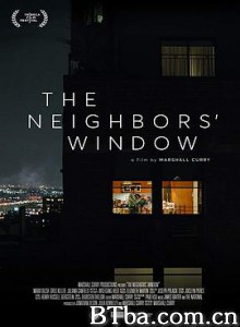 邻居的窗/邻居的窗子/The Neighbors' Window-720p|1080p高清bt种子下载