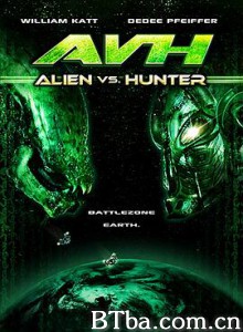 异形大战银河猎人/铁皮人大战春三十娘/Alien vs. Hunter 异形大战银河猎人/铁皮人大战春三十娘/Alien vs. Hunter-720p|1080p高清bt种子下载