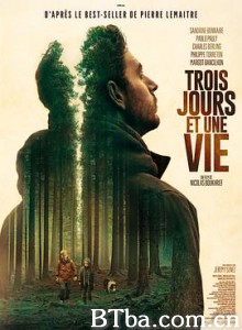 三天一生/Trois jours et une vie-720p|1080p高清bt种子下载