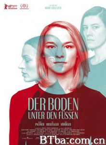 脚下的土地/迷走罗拉(港)/迷走萝拉(台)/Der Boden unter den Füßen-720p|1080p高清bt种子下载