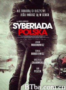 西伯利亚的波兰人/syberiada polska 西伯利亚的波兰人/syberiada polska-720p|1080p高清bt种子下载