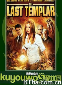 最后的圣殿骑士/The Last Templar 最后的圣殿骑士/The Last Templar-720p|1080p高清bt种子下载