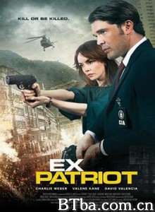 前爱国者/Ex-Patriot-720p|1080p高清bt种子下载