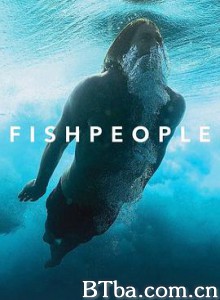 拥抱海洋/碧海浇人生(港)/海人(台)/fishpeople-720p|1080p高清bt种子下载