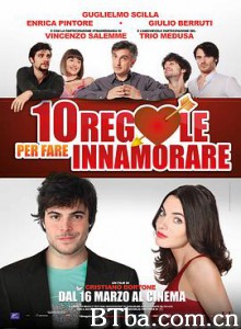 恋爱十诫/恋爱十法则/爱情十规则/10 regole per fare innamorare-720p|1080p高清bt种子下载