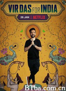 维尔·达斯：为了印度/Vir Das: For India-720p|1080p高清bt种子下载